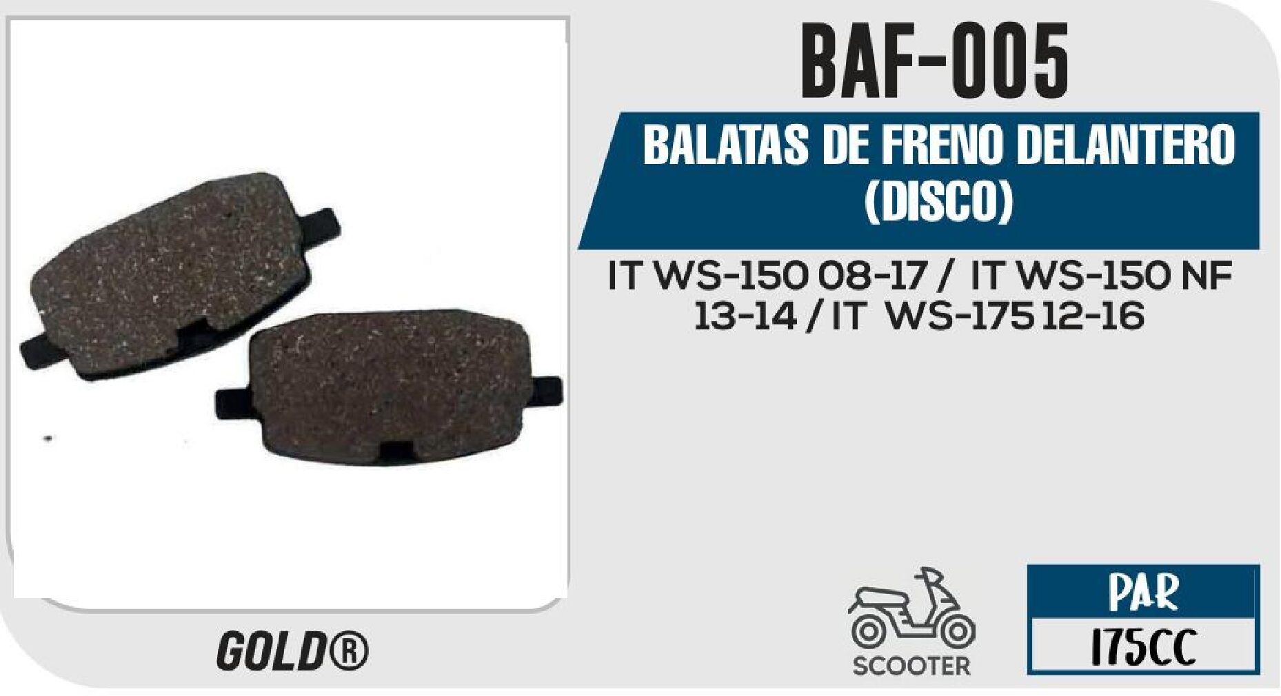 BALATAS DE FRENO DELANTERO (DISCO) / BAF-005