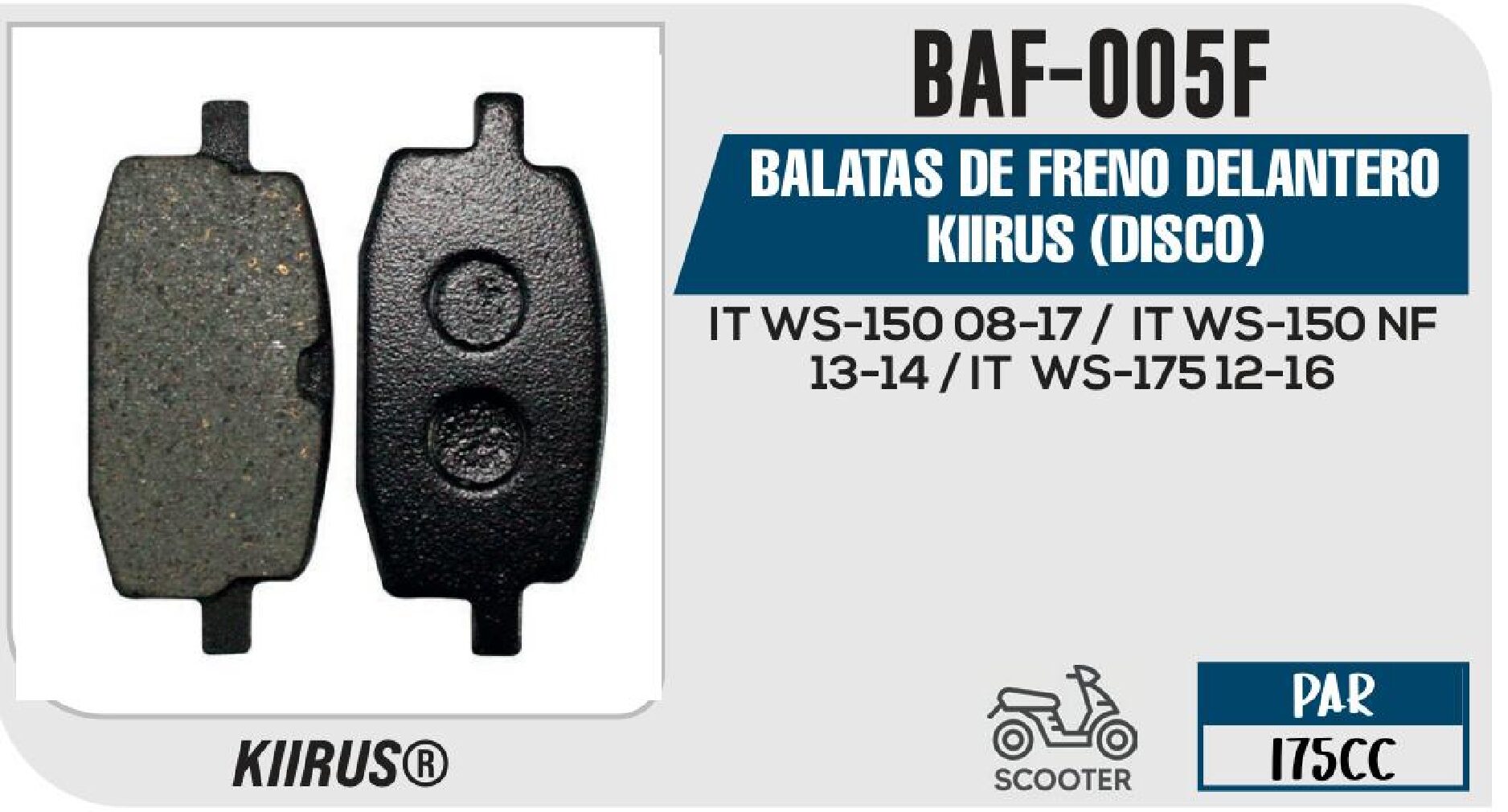 BALATAS DE FRENO DELANTERO KIIRUS (DISCO) / BAF-005F