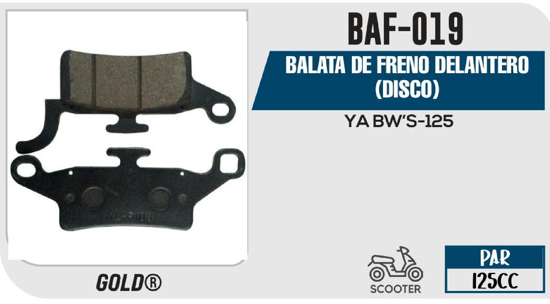 BALATA DE FRENO DELANTERO (DISCO) / BAF-019