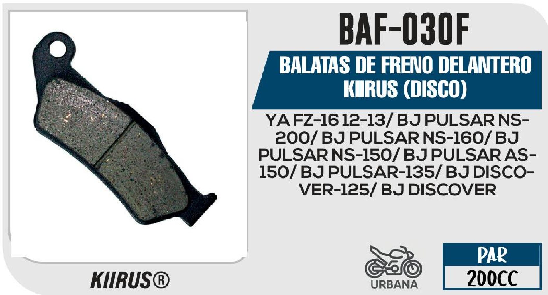 BALATAS DE FRENO DELANTERO KIIRUS (DISCO) / BAF-030F