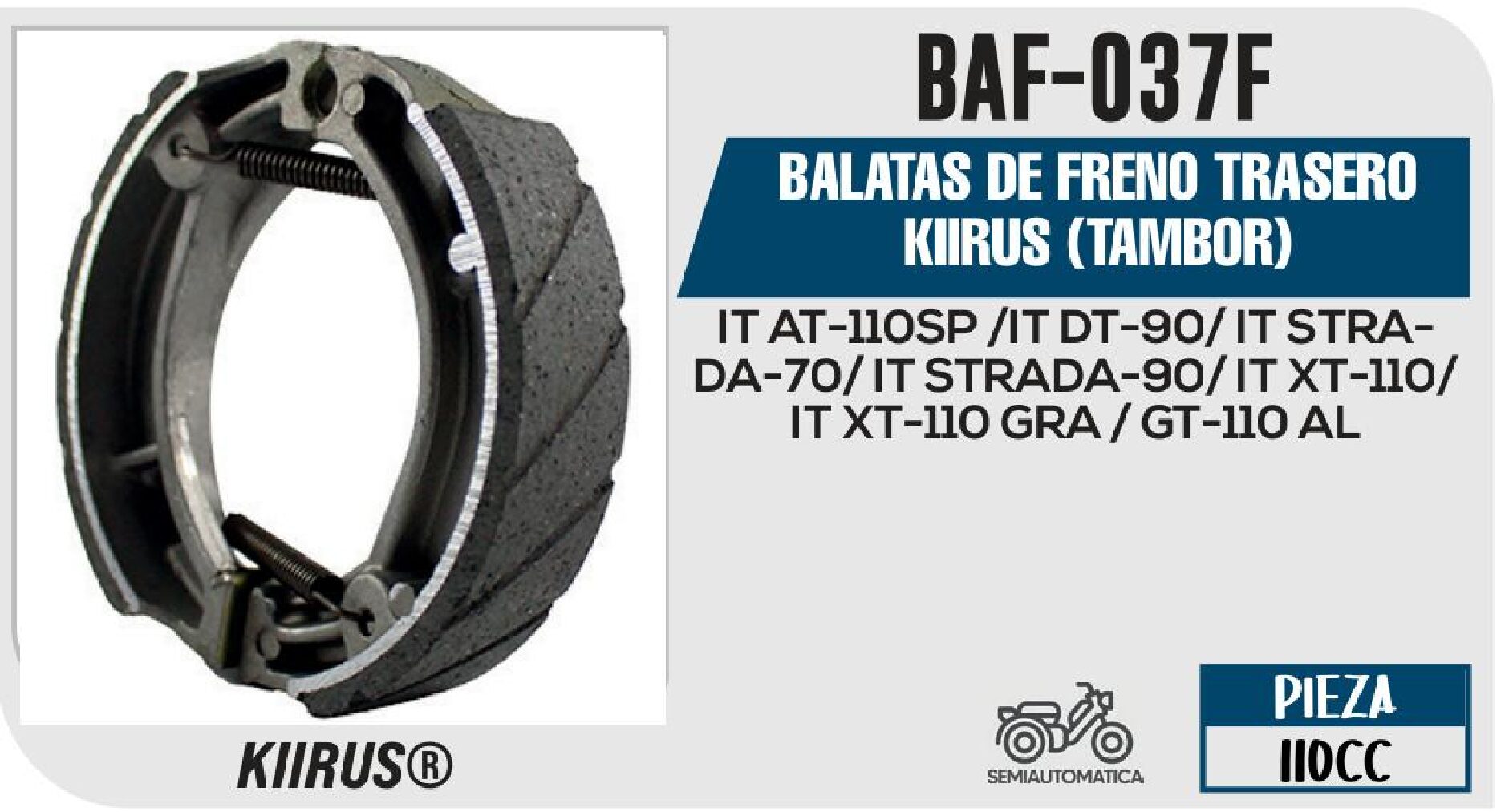 BALATAS DE FRENO TRASERO KIIRUS (TAMBOR) / BAF-037F