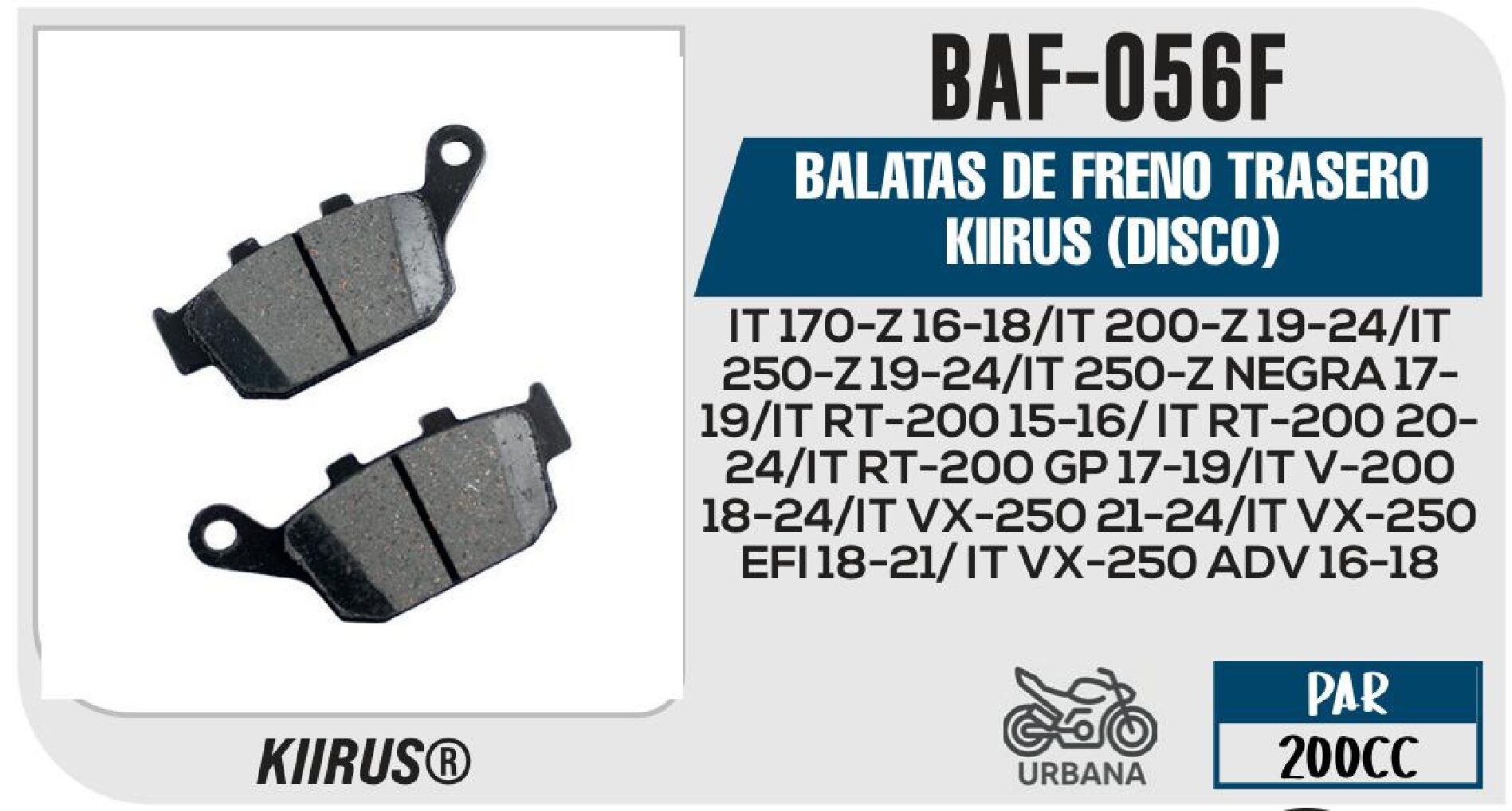 BALATAS DE FRENO TRASERO KIIRUS (DISCO) / BAF-056F