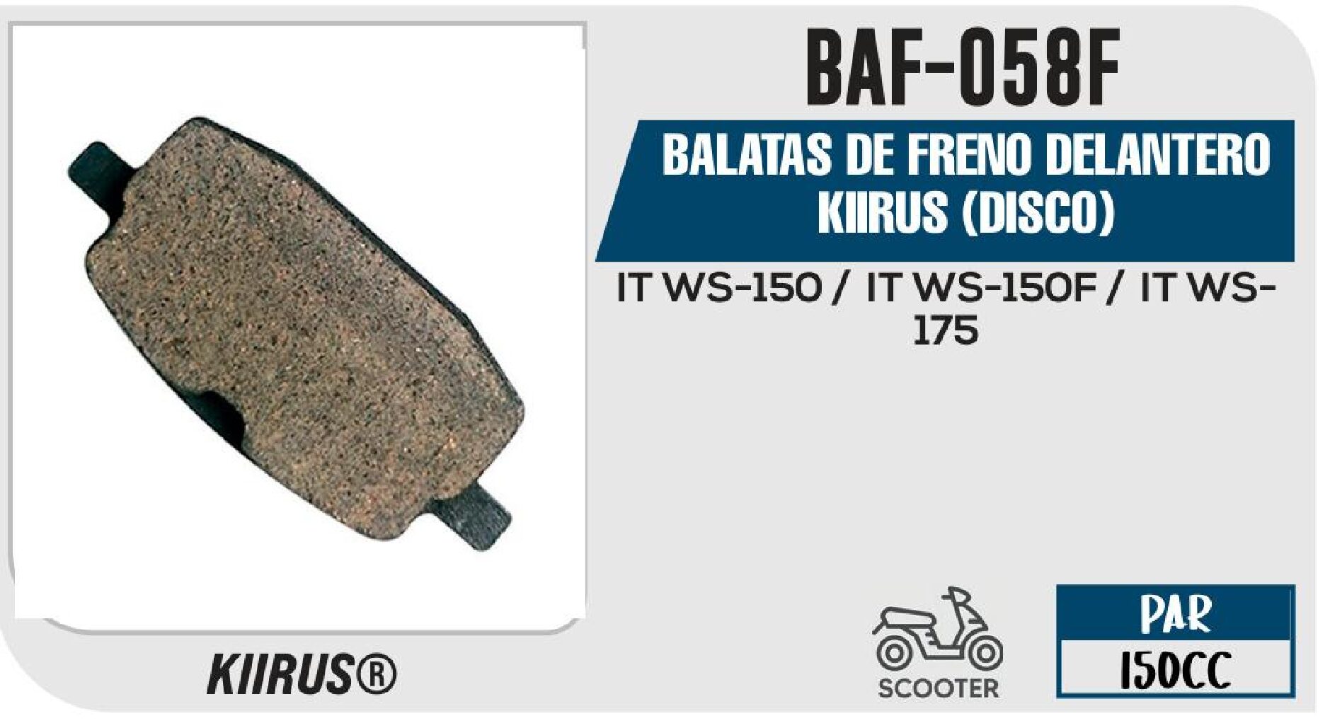 BALATAS DE FRENO DELANTERO KIIRUS (DISCO) / BAF-058F