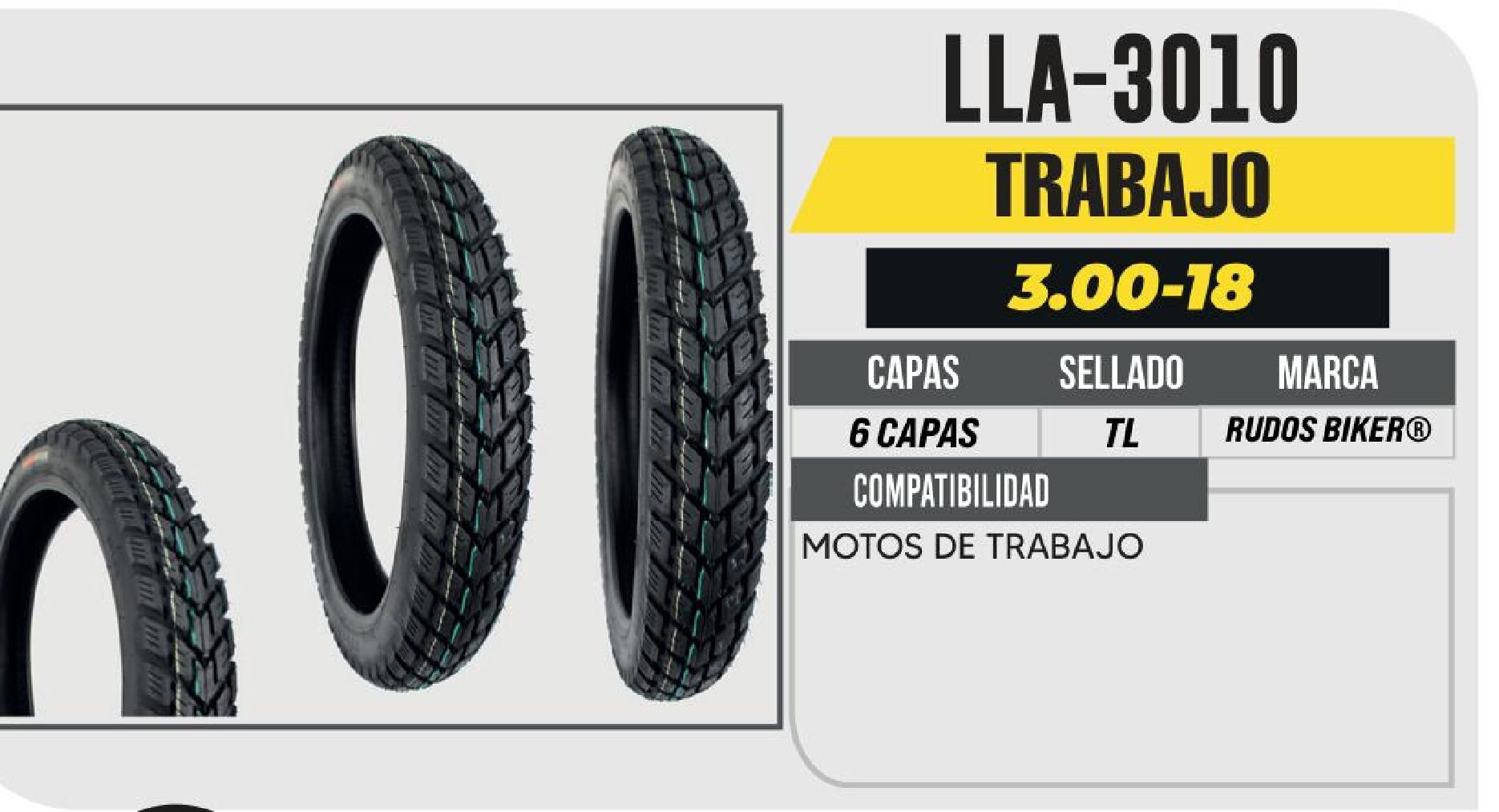 LLANTA 3.00-18 RUDOS BIKER 6 CAPAS P274 TRABAJO NO USA CAMARA (TL) / LLA-3010