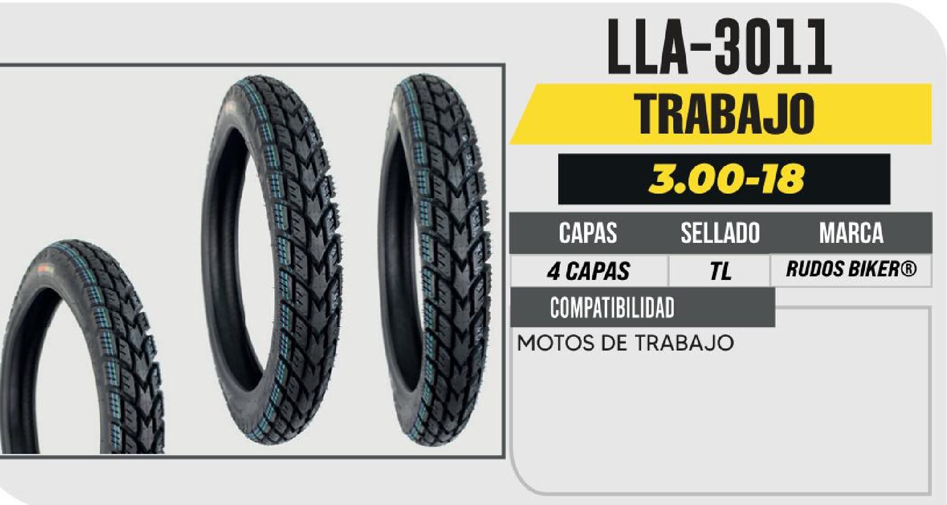 LLANTA 3.00-18 RUDOS BIKER 4 CAPAS CY278 TRABAJO NO USA CAMARA (TL) / LLA-3011