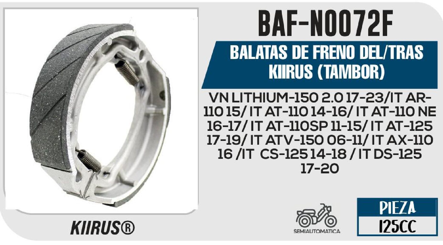 BALATAS DE FRENO DEL/TRAS KIIRUS (TAMBOR) / BAF-NO072F
