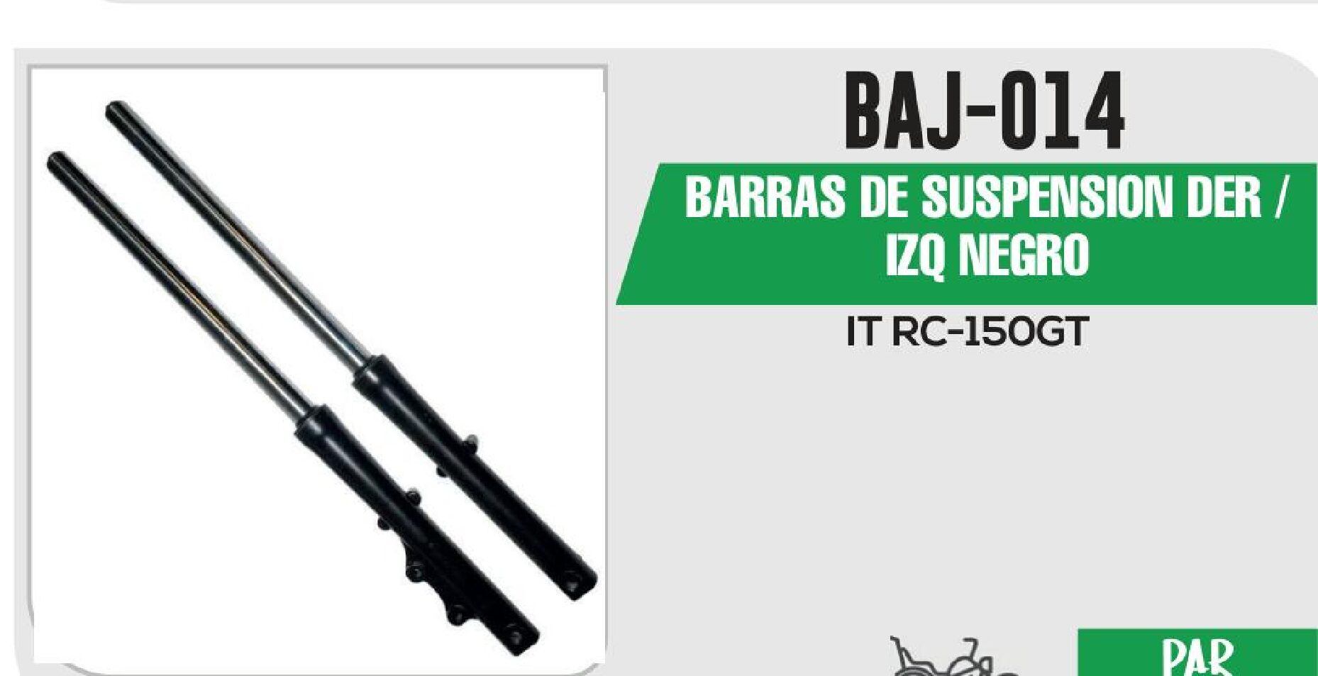 BARRAS DE SUSPENSION DER / IZQ NEGRO / BAJ-014