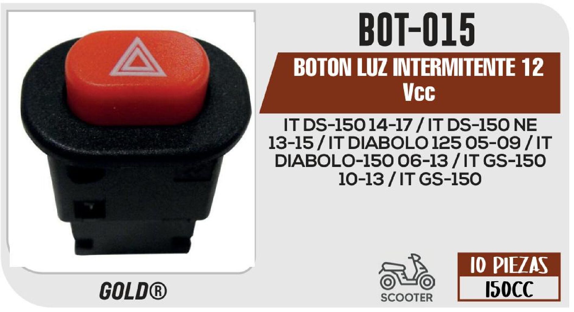 BOTON LUZ INTERMITENTE 12 Vcc / BOT-015