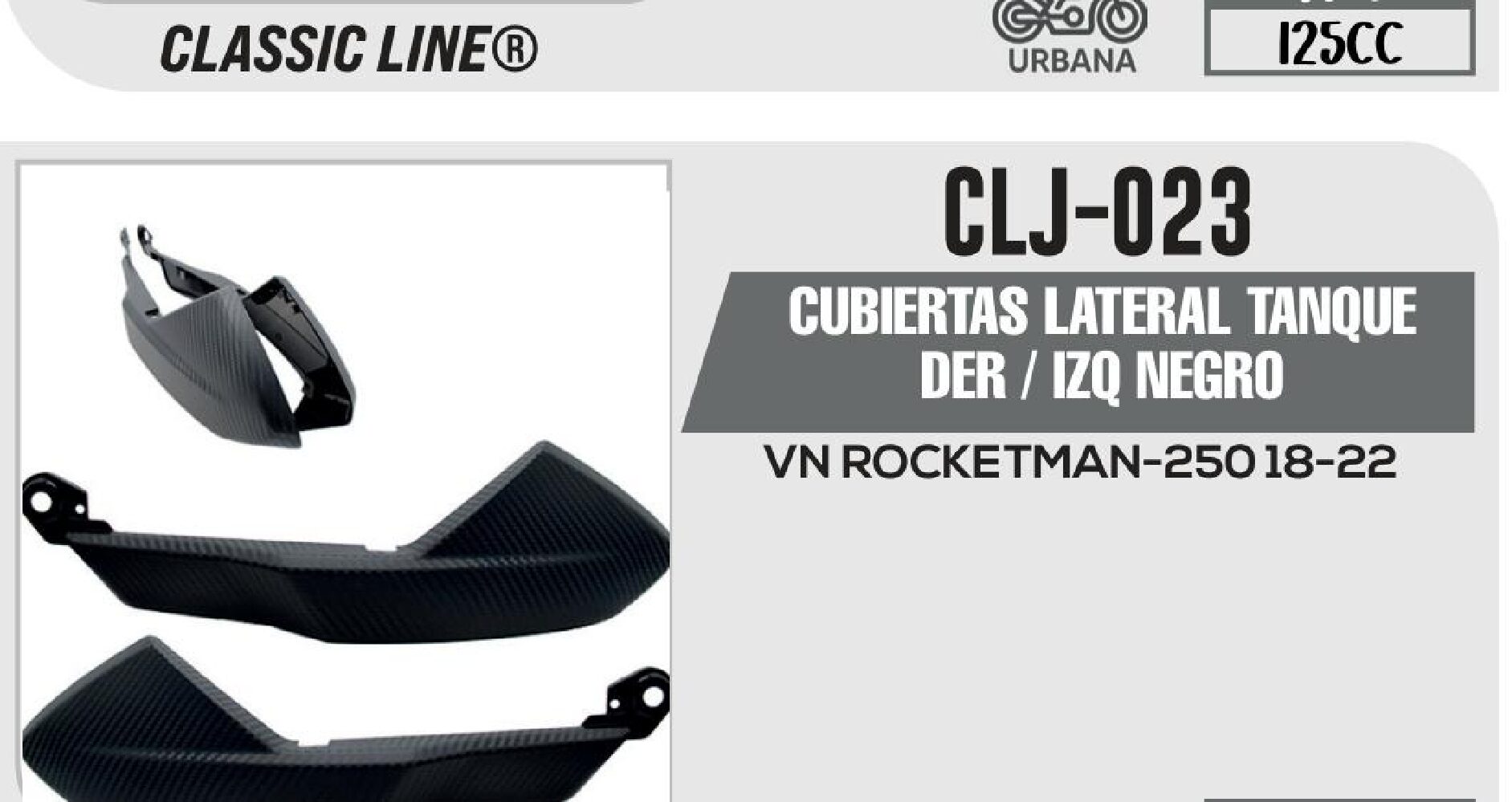 CLJ-023 CUBIERTAS LATERAL TANQUE DER / IZQ NEGRO / CLJ-023