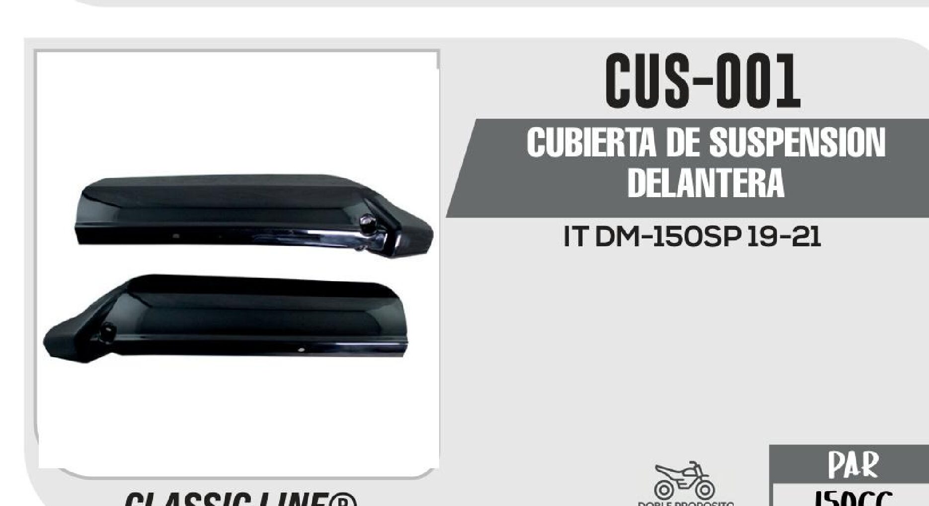 CUBIERTA DE SUSPENSION DELANTERA CUS-001