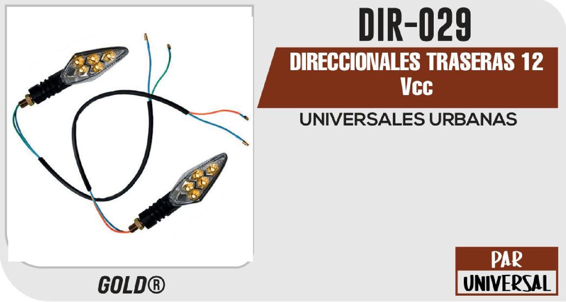 DIR-029 DIRECCIONALES TRASERAS 12 Vcc / DIR-029