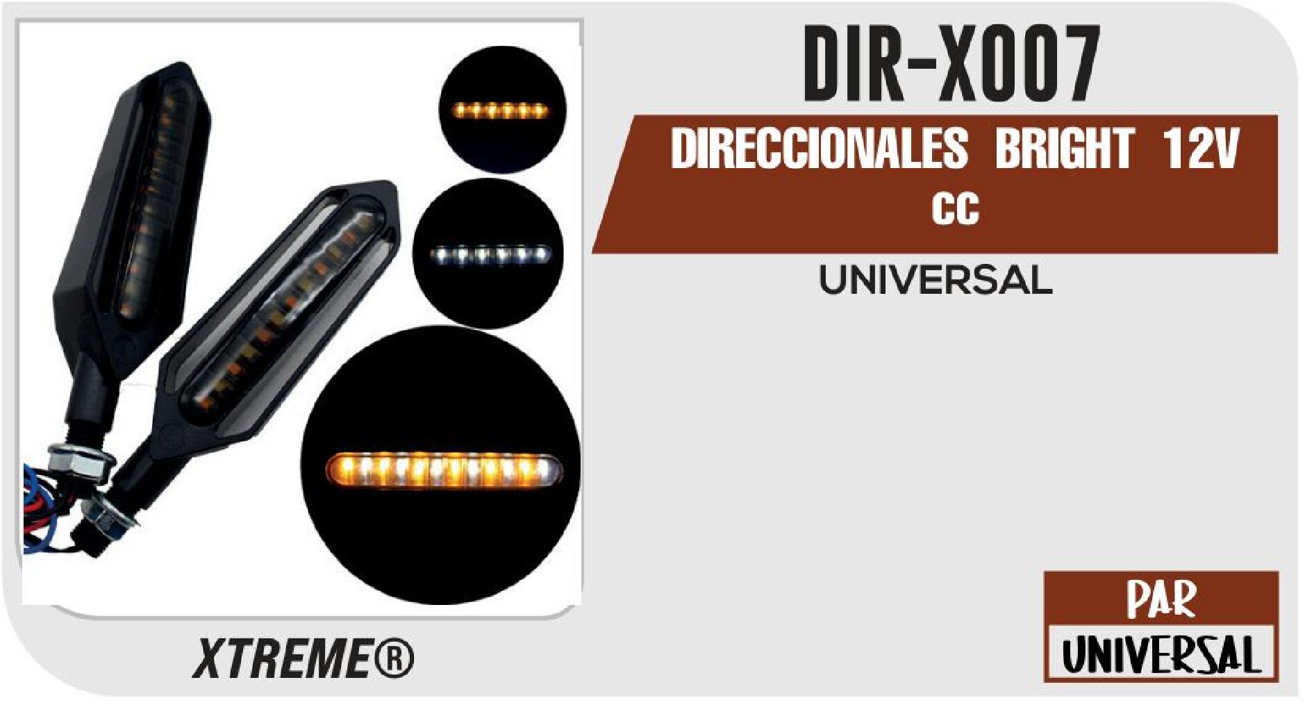 DIRECCIONALES BRIGHT 12V CC  DIR-X007
