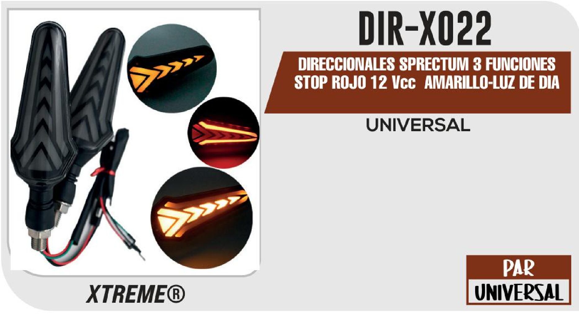 DIRECCIONALES SPRECTUM 3 FUNCIONES STOP ROJO 12 Vcc AMARILLO-LUZ DE DIA  DIR-X022