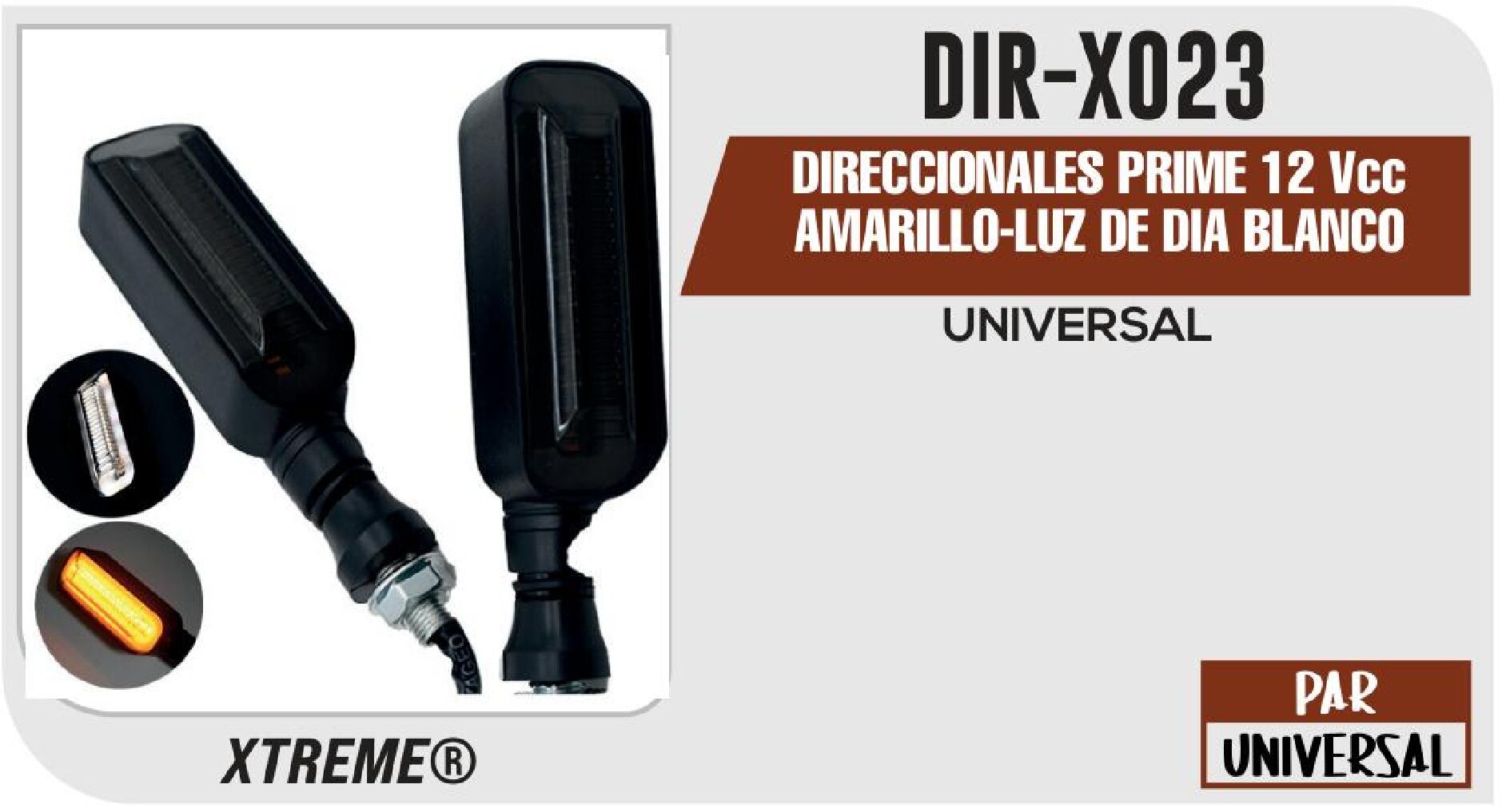 DIRECCIONALES PRIME 12 VCC AMARILLO-LUZ DE DIA BLANCO UNIVERSAL  DIR-X023