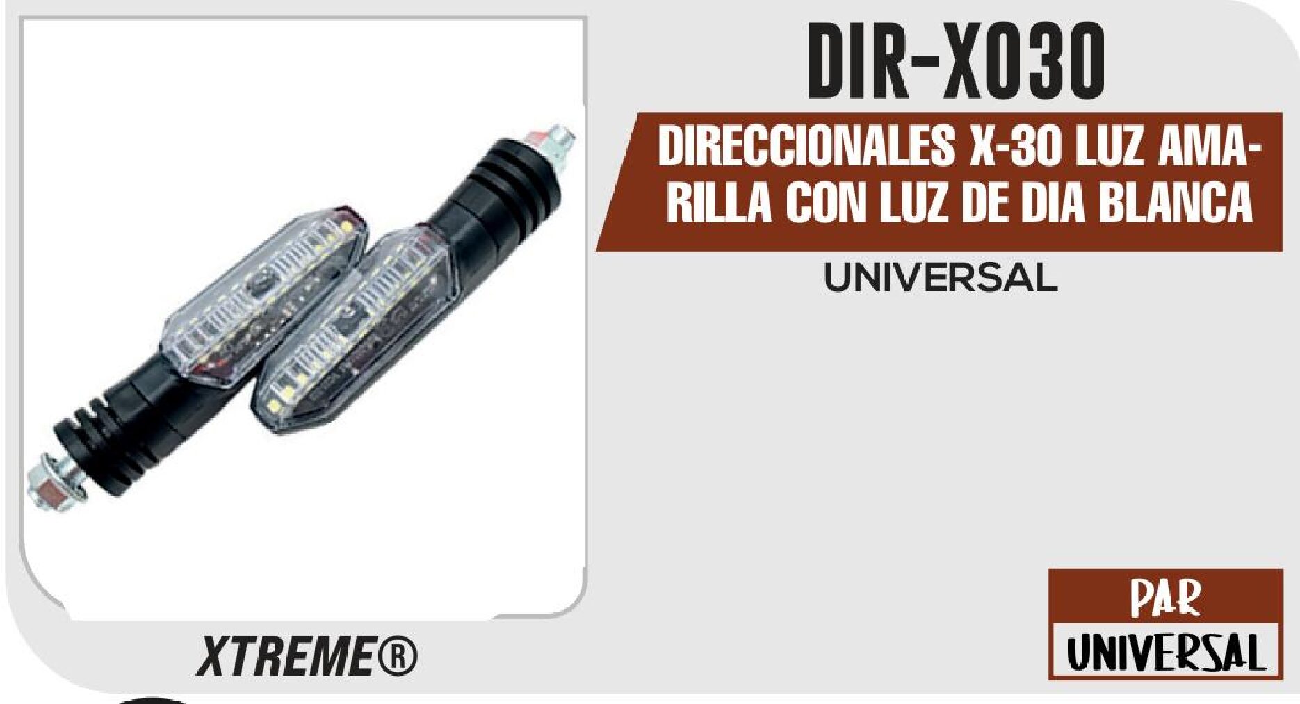 DIRECCIONALES X-30 LUZ AMARILLA CON LUZ DE DIA BLANCA  DIR-X030