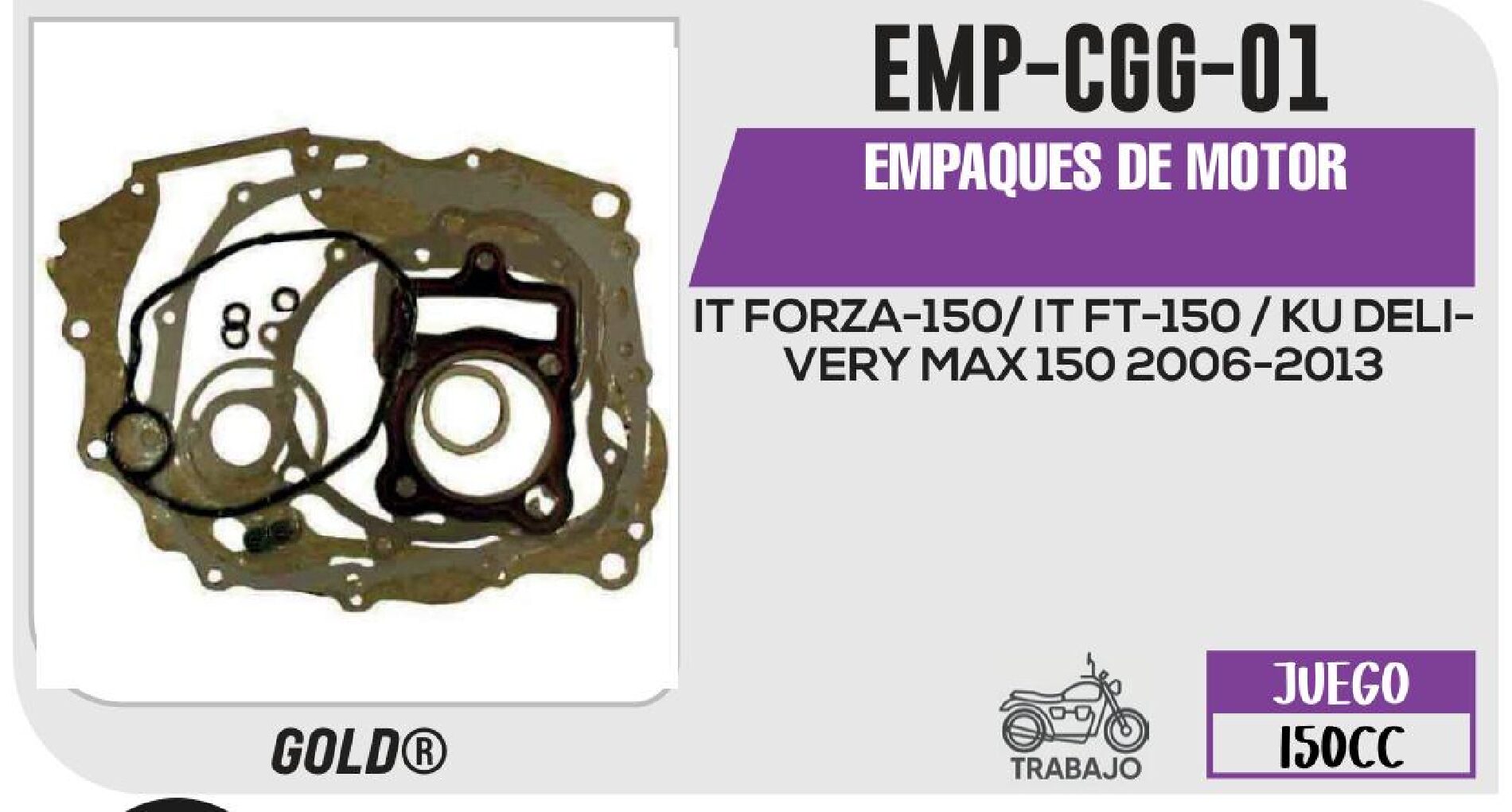 EMPAQUES DE MOTOR / EMP-CGG-01