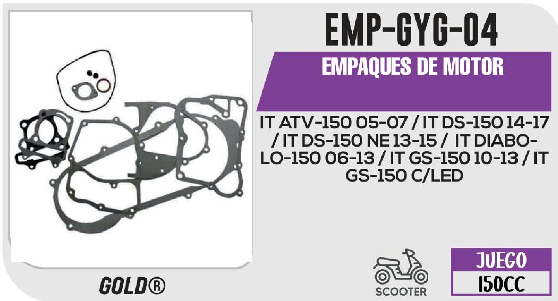 EMPAQUES DE MOTOR / EMP-GYG-04