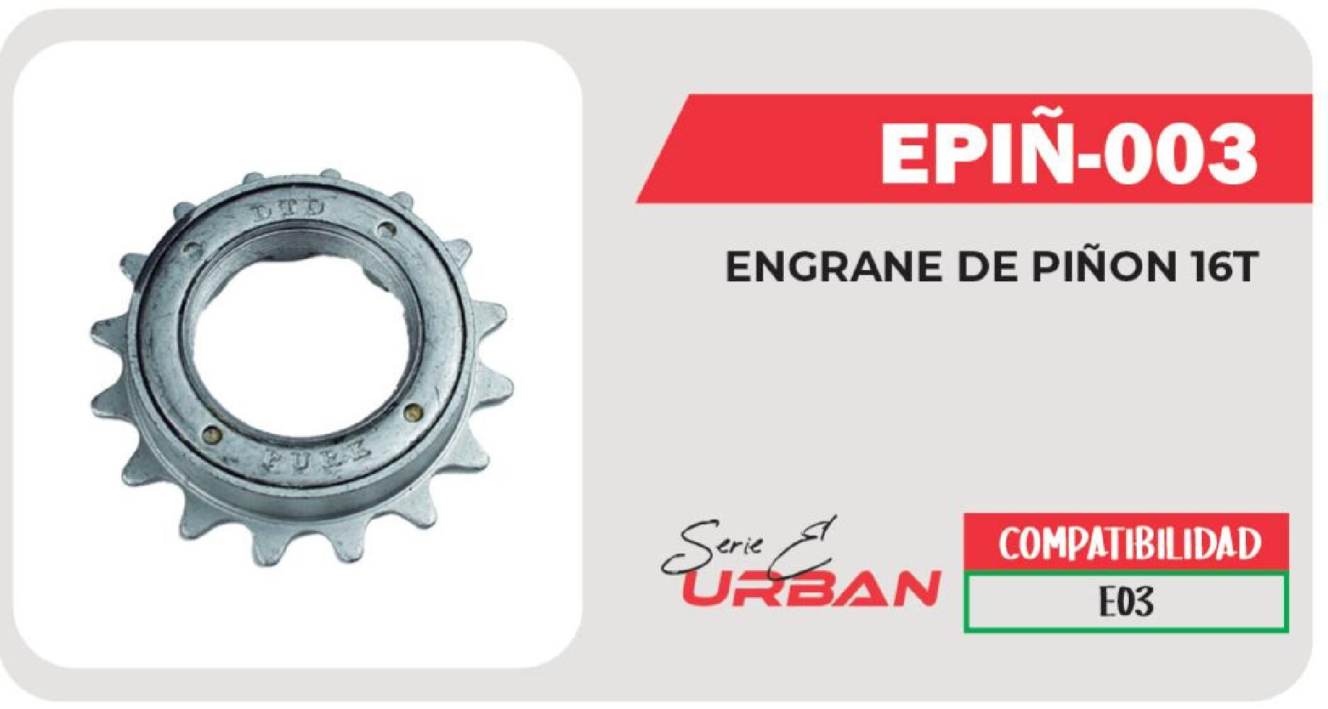 ENGRANE DE PIÑON 16T / EPIÑ-003