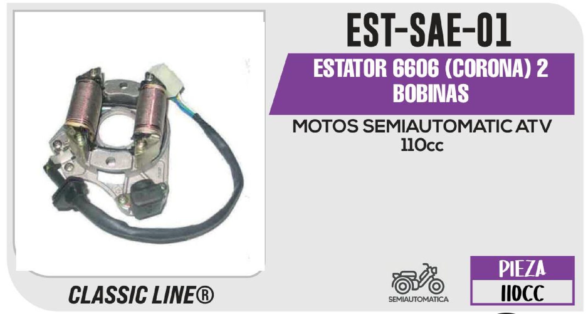 EST-SAE-01 ESTATOR 6606 (CORONA) 2 BOBINAS / EST-SAE-01