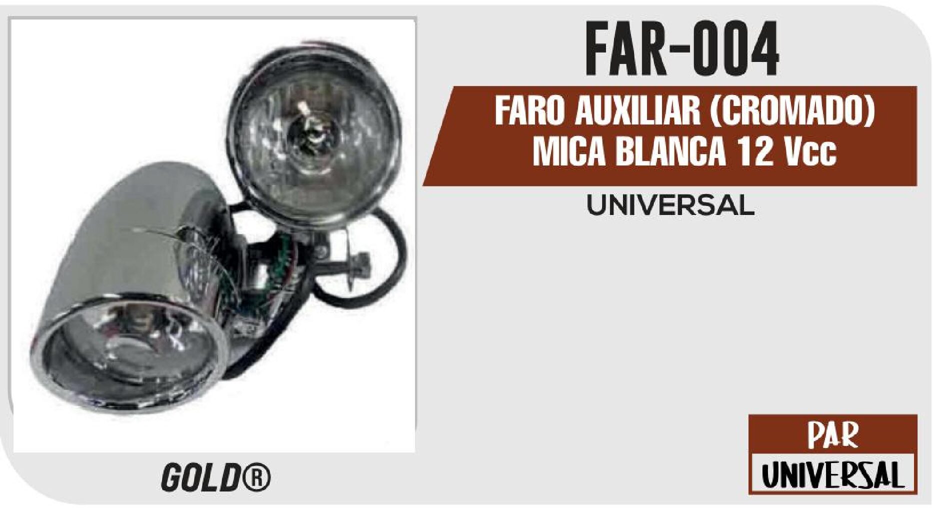 FARO AUXILIAR (CROMADO) MICA BLANCA 12 Vcc / FAR-004