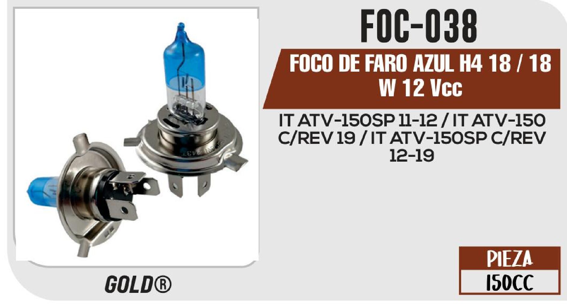 FOCO DE FARO AZUL H4 18 / 18 W 12 Vcc / FOC-038