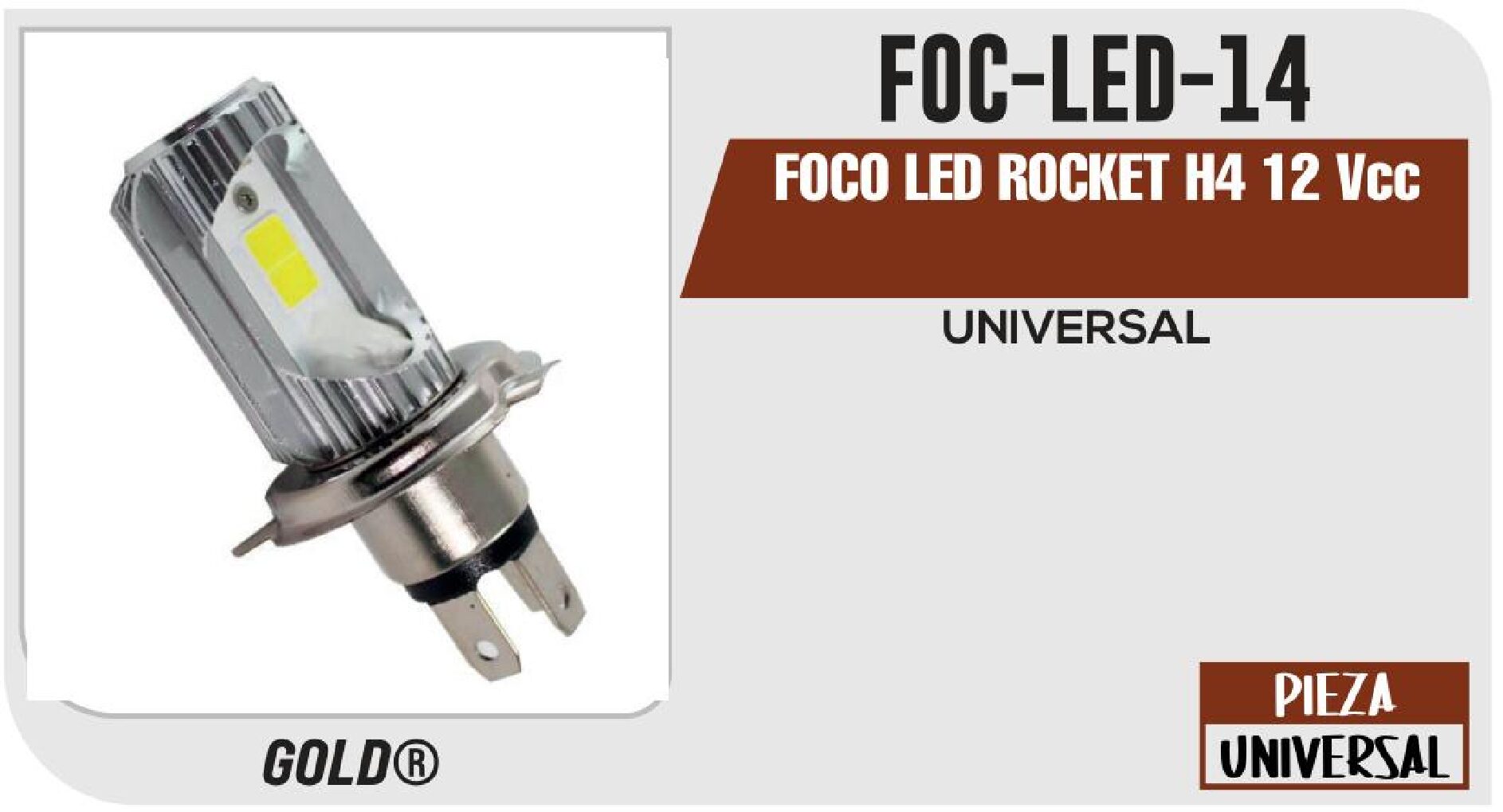 FOCO LED ROCKET H4 12 VCC / FOC-LED-14