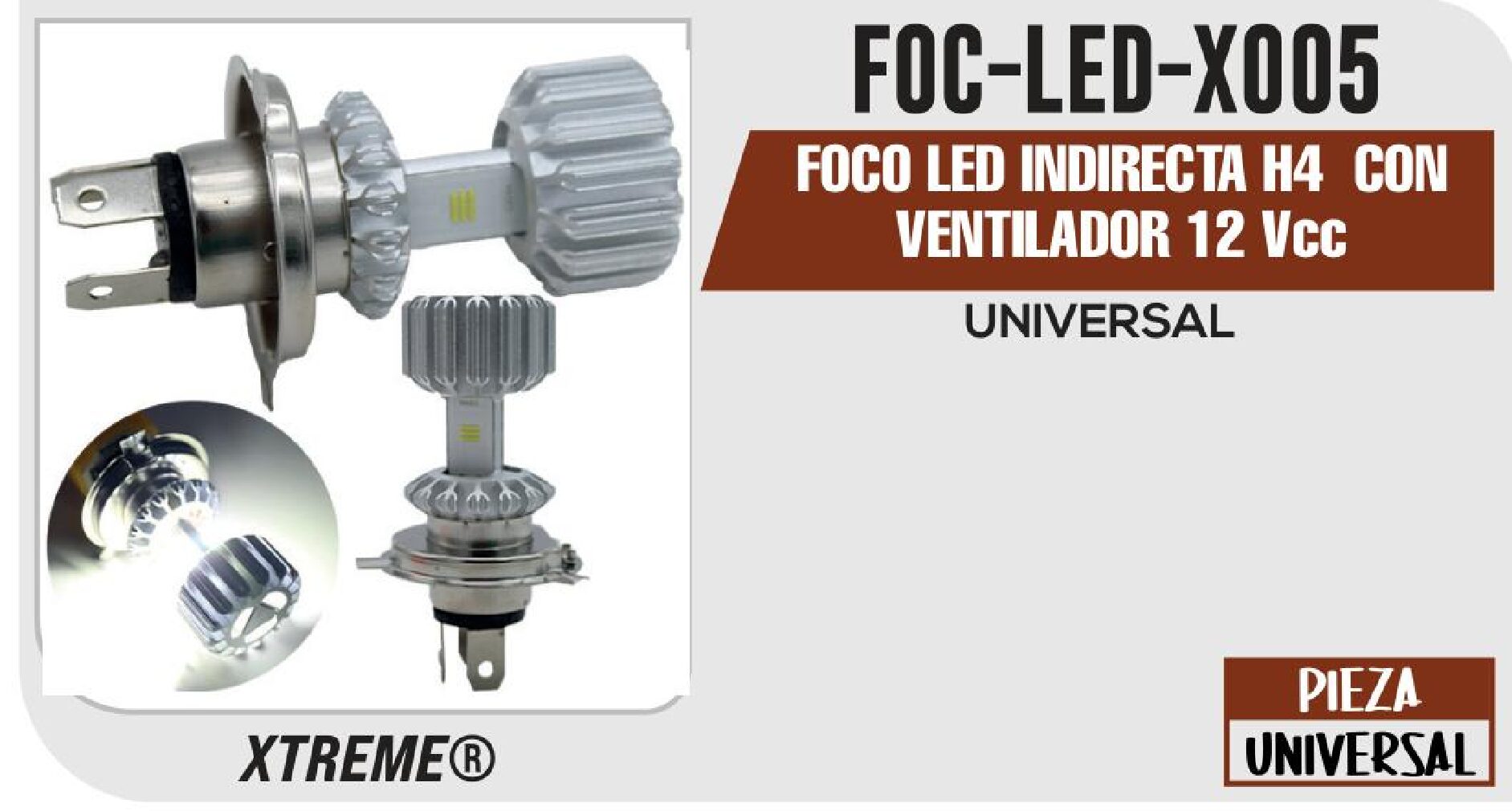 FOCO LED INDIRECTA H4  CON VENTILADOR 12 VCC / FOC-LED-X005