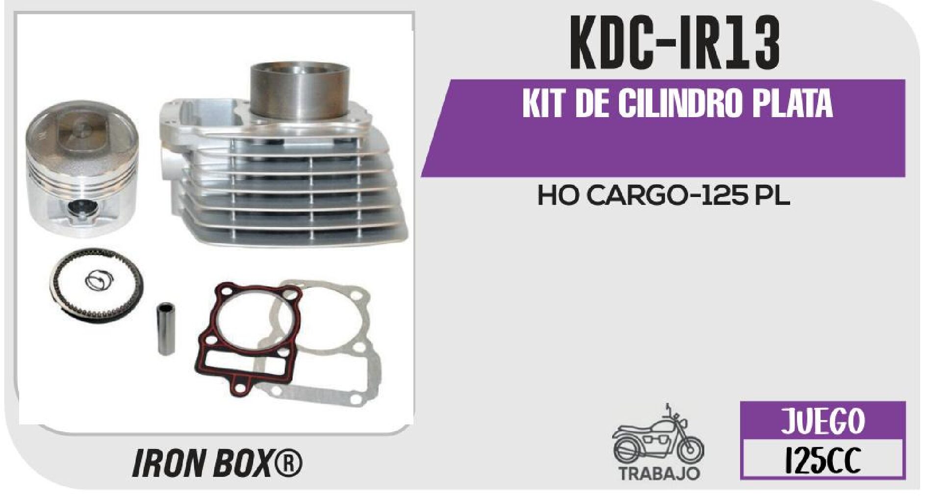 KIT DE CILINDRO PLATA-(KDC) JUEGO: CILINDRO, PERNO, PISTON, ANILLOS, SEGURO, EMPAQUE / KDC-IR13