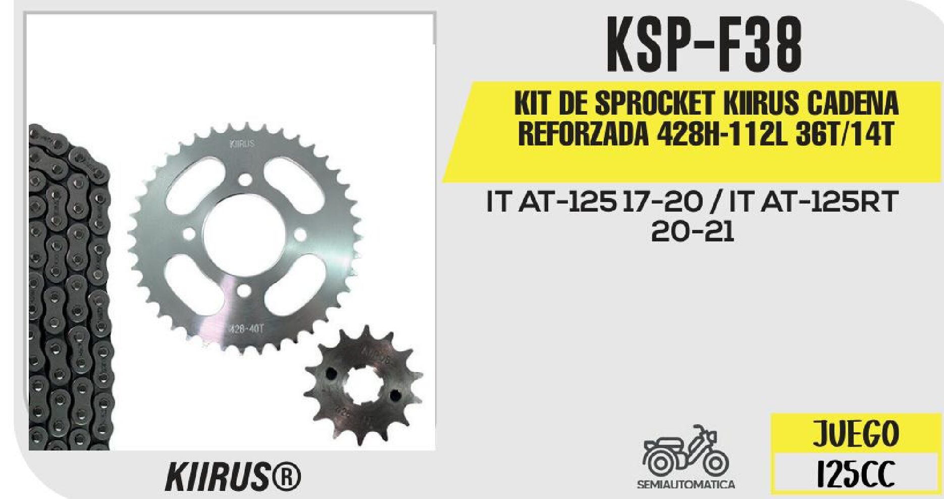 KIT DE SPROCKET KIIRUS CADENA REFORZADA 428H-112L 36T/14T / KSP-F38