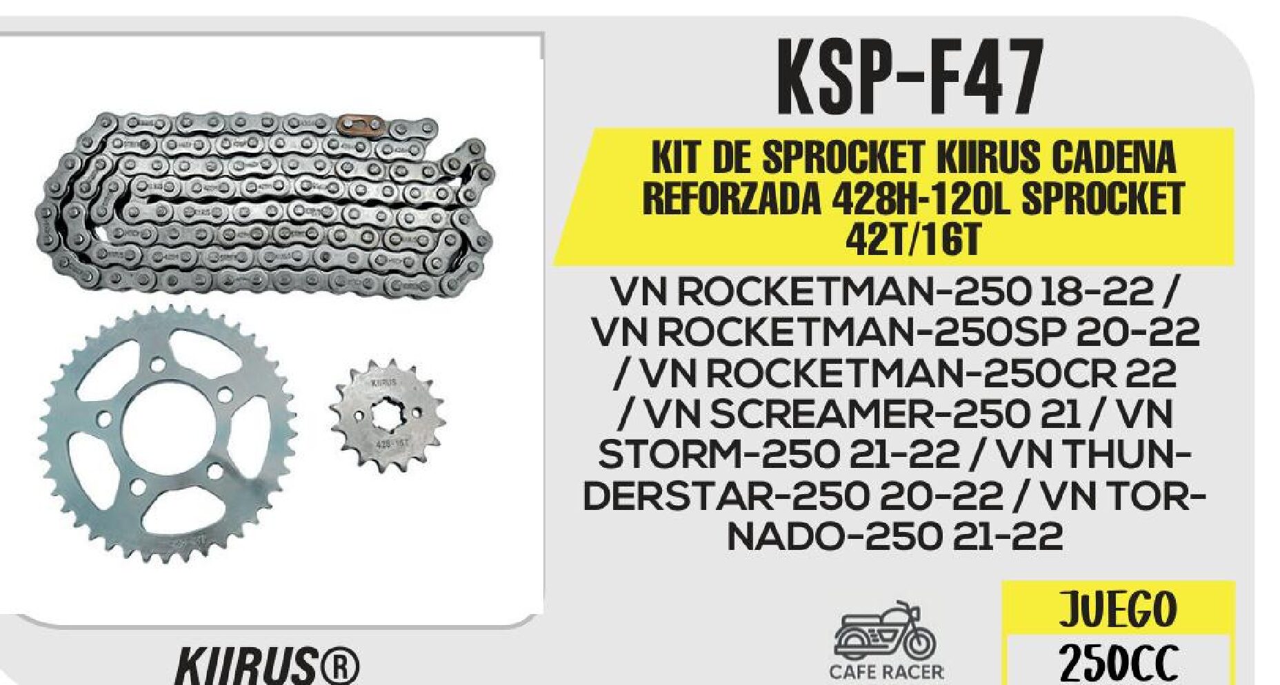 KIT DE SPROCKET KIIRUS CADENA REFORZADA 428H-120L 42T/16T / KSP-F47