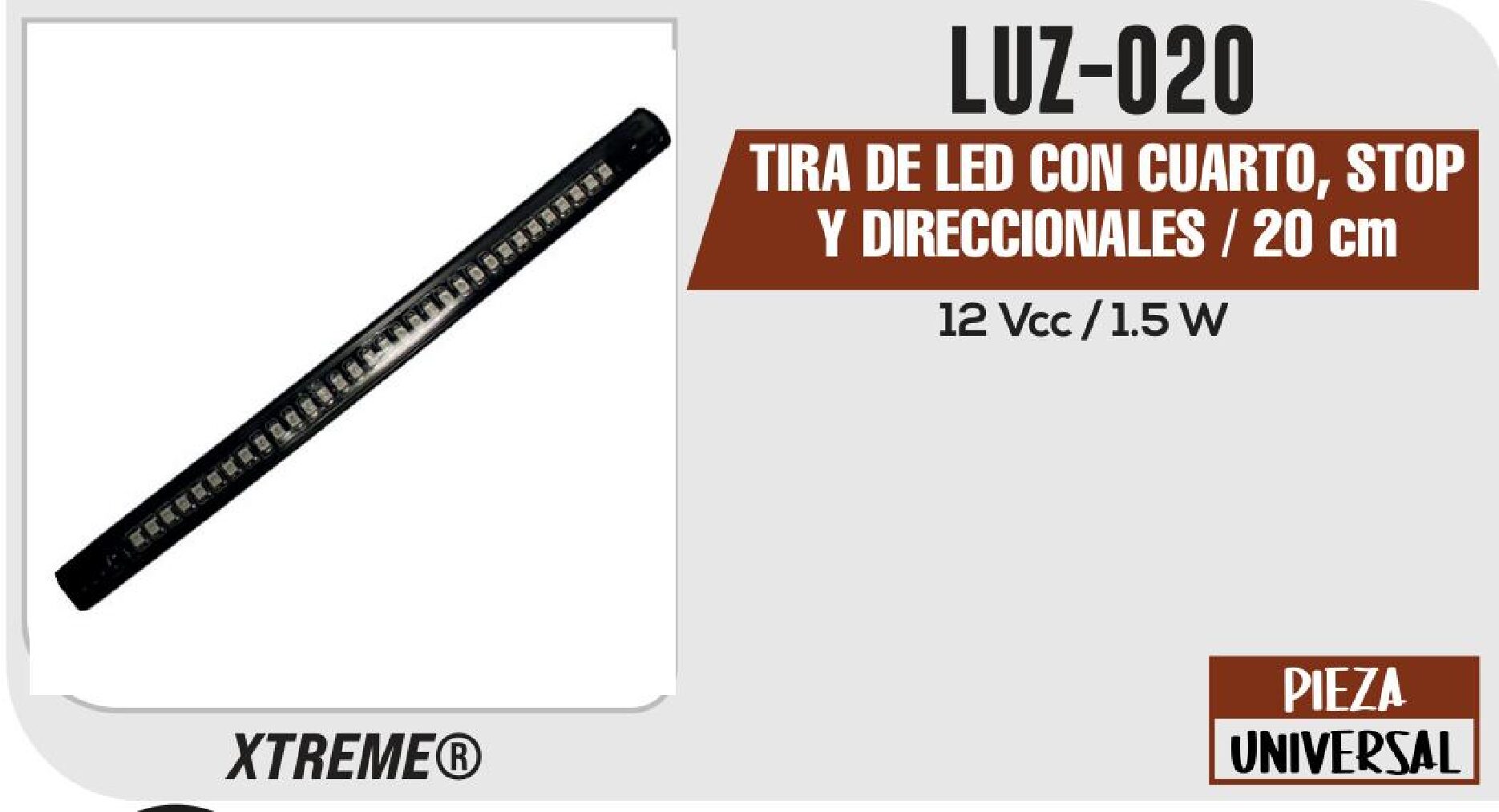 TIRA DE LED CON CUARTO, STOP Y DIRECCIONALES / 20 cm / LUZ-020