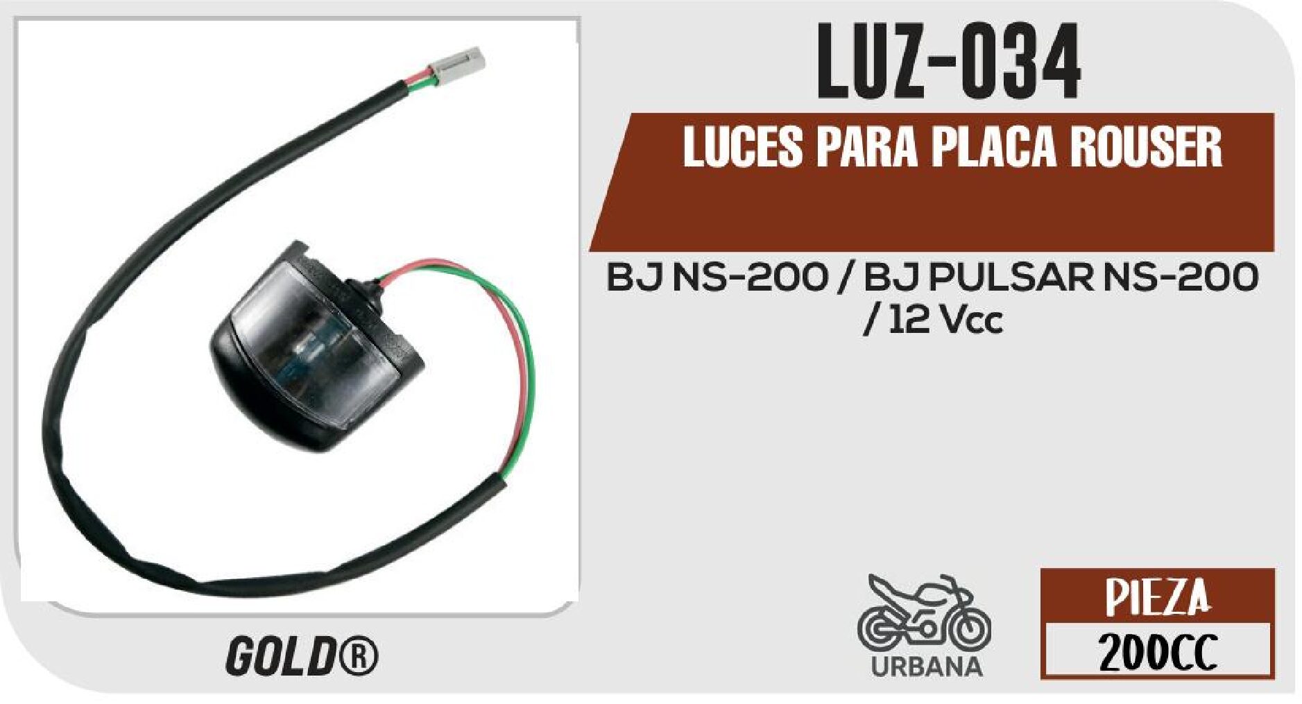LUCES PARA PLACA ROUSER / LUZ-034