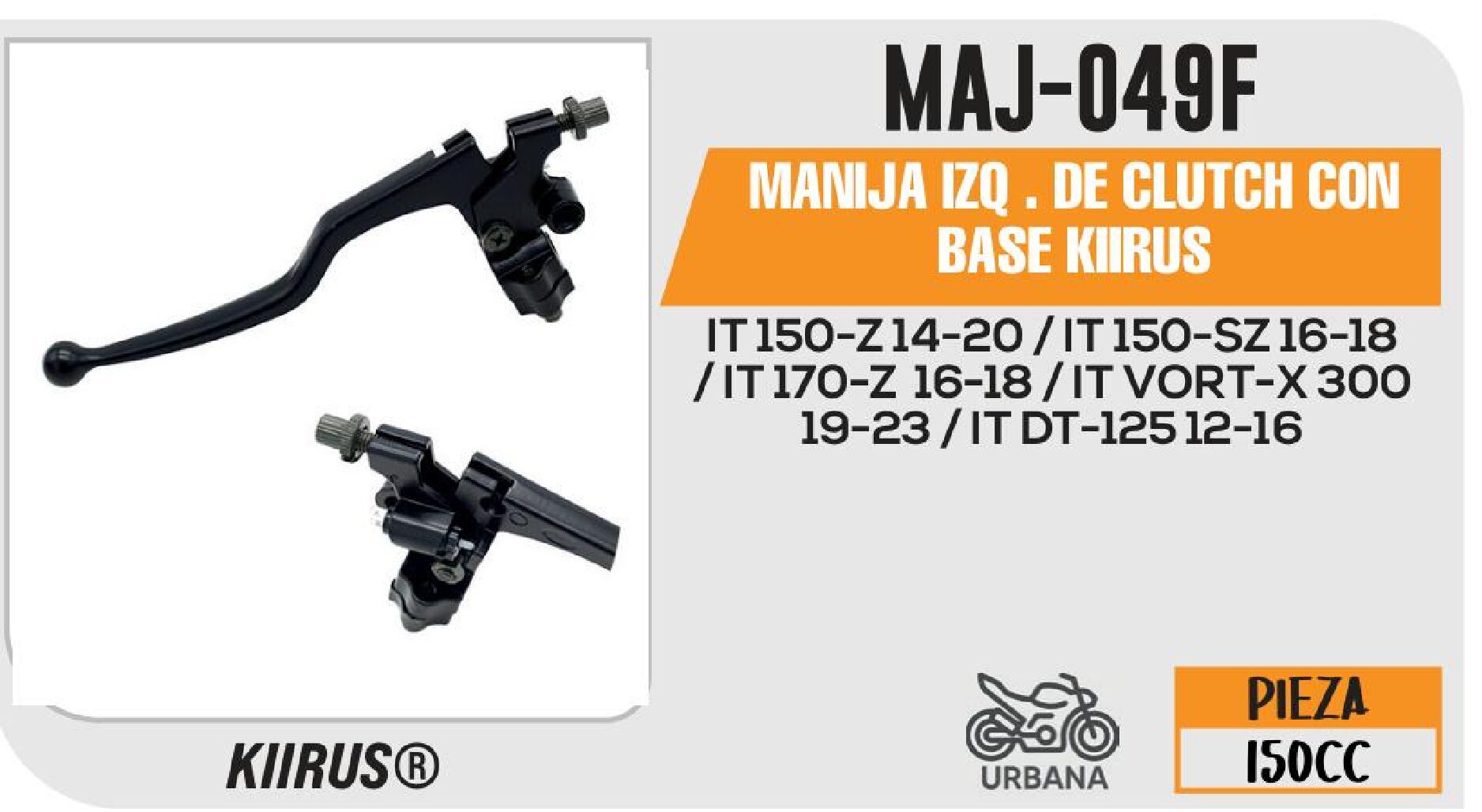 MANIJA IZQ . DE CLUTCH CON BASE KIIRUS / MAJ-049F