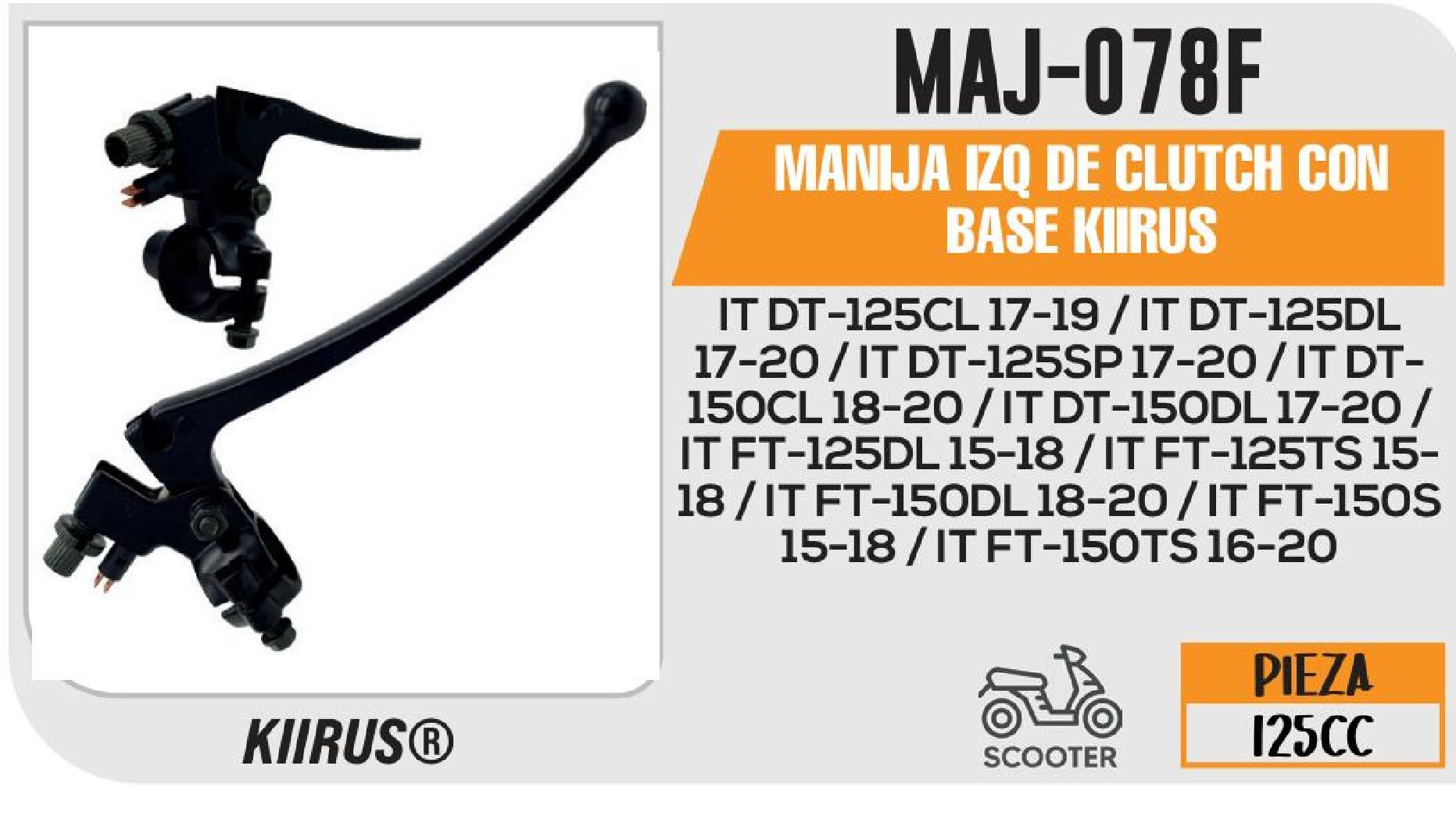 MANIJA IZQ DE CLUTCH CON BASE KIIRUS / MAJ-078F