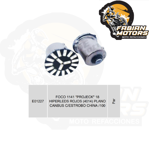 FOCO 1141 "PROJECK" 18 HIPERLEDS ROJOS (4014) PLANO CANBUS C/ESTROBO CHINA /100