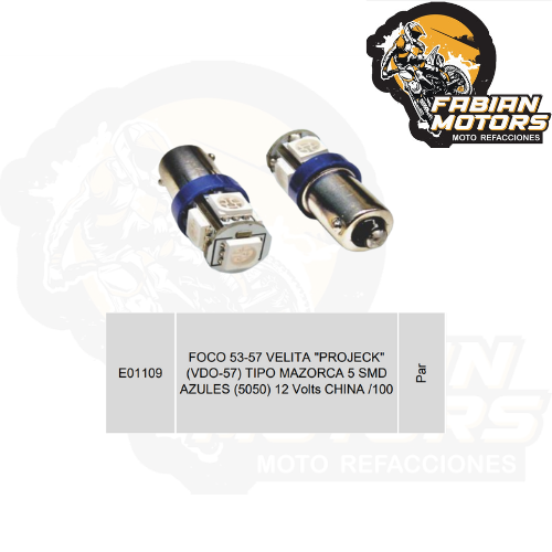 FOCO 53-57 VELITA "PROJECK" (VDO-57) TIPO MAZORCA 5 SMD AZULES (5050) 12 Volts CHINA /100