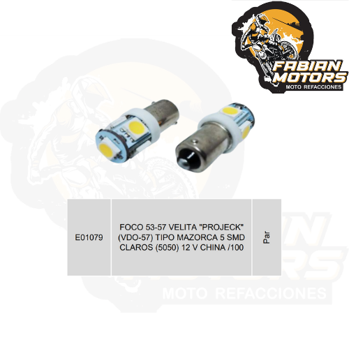 FOCO 53-57 VELITA "PROJECK" (VDO-57) TIPO MAZORCA 5 SMD CLAROS (5050) 12 V CHINA /100