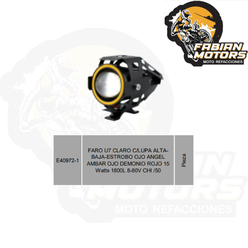 FARO U7 CLARO C/LUPA ALTA-BAJA-ESTROBO OJO ANGEL AMBAR OJO DEMONIO ROJO 15 Watts 1800L 8-80V CHI /50