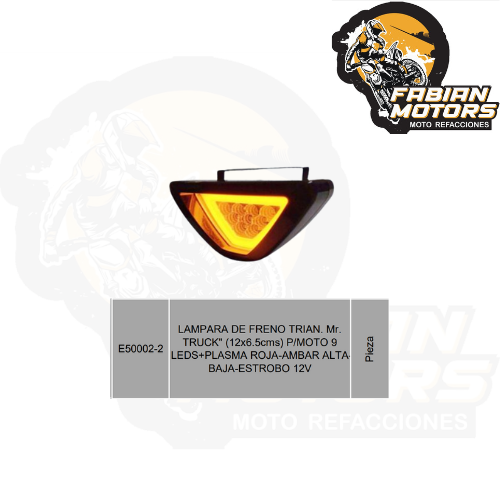 LAMPARA DE FRENO TRIAN. Mr. TRUCK" (12x6.5cms) P/MOTO 9 LEDS+PLASMA ROJA-AMBAR ALTA-BAJA-ESTROBO 12V
