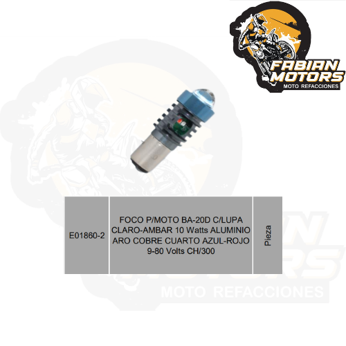 FOCO P/MOTO BA-20D C/LUPA CLARO-AMBAR 10 Watts ALUMINIO ARO COBRE CUARTO AZUL-ROJO 9-80 Volts CH/300
