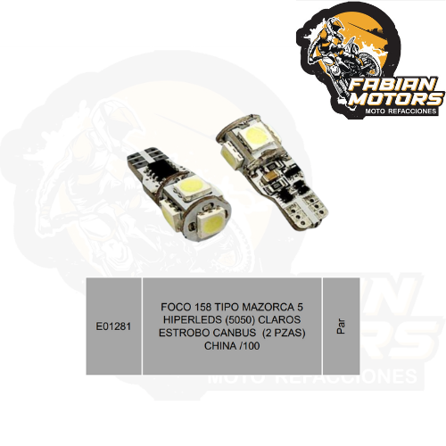 FOCO 158 TIPO MAZORCA 5 HIPERLEDS (5050) CLAROS ESTROBO CANBUS  (2 PZAS) CHINA /100
