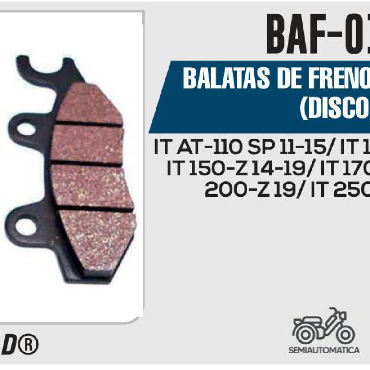 BALATAS DE FRENO DELANTERO DISCO