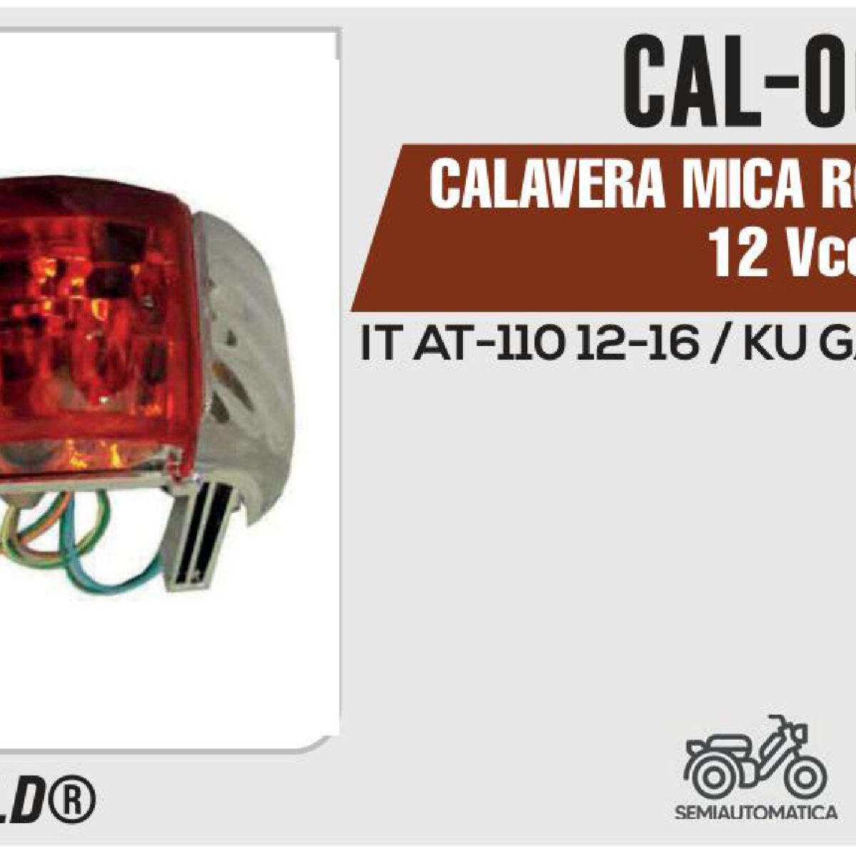 CALAVERA MICA ROJA/BLANCA 12Vcc