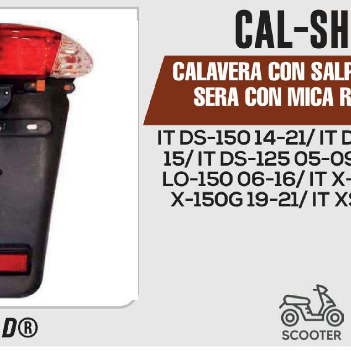 CALAVERA CON SALPICADERA TRASERA CON MICA ROJA 12Vcc