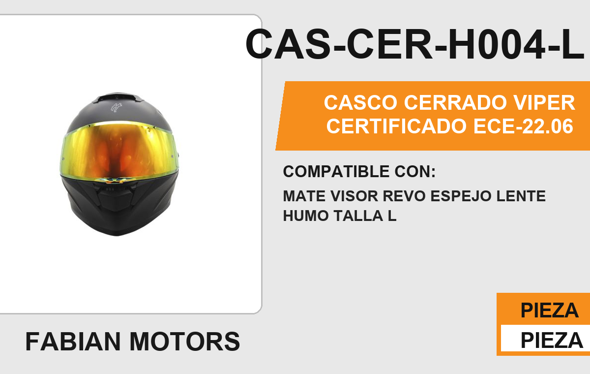 CASCO CERRADO VIPER CERTIFICADO " ECE-22.06 "