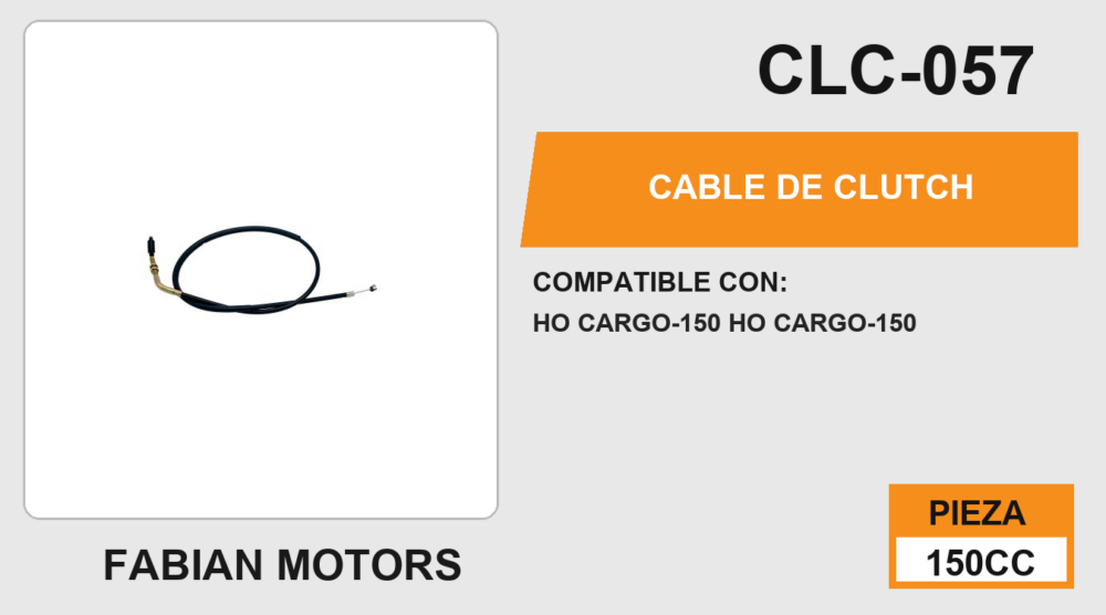 CABLE DE CLUTCH HO CARGO-150