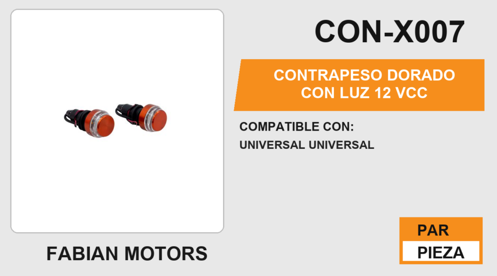 CONTRAPESO DORADO CON LUZ 12Vcc UNIVERSAL