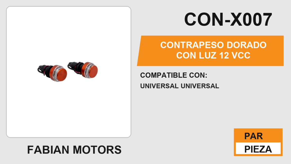 CONTRAPESO DORADO CON LUZ 12Vcc UNIVERSAL