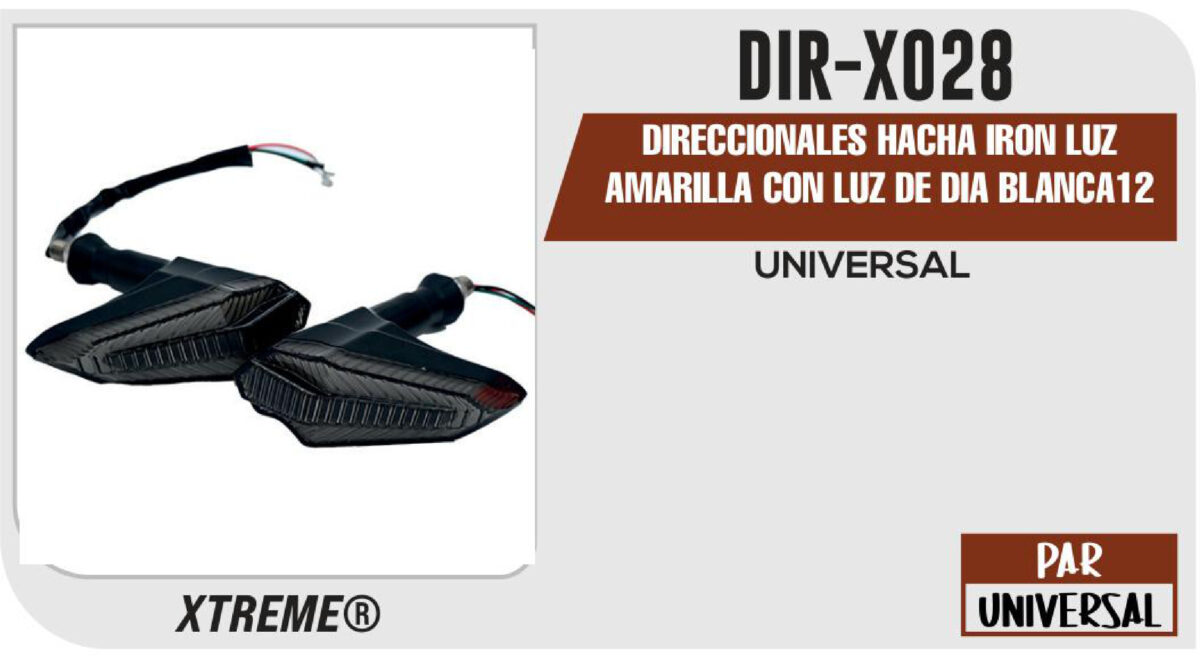 DIRECCIONALES HACHA IRON LUZ AMARILLA CON LUZ DE DIA BLANCA 12Vcc BASE GOMA
