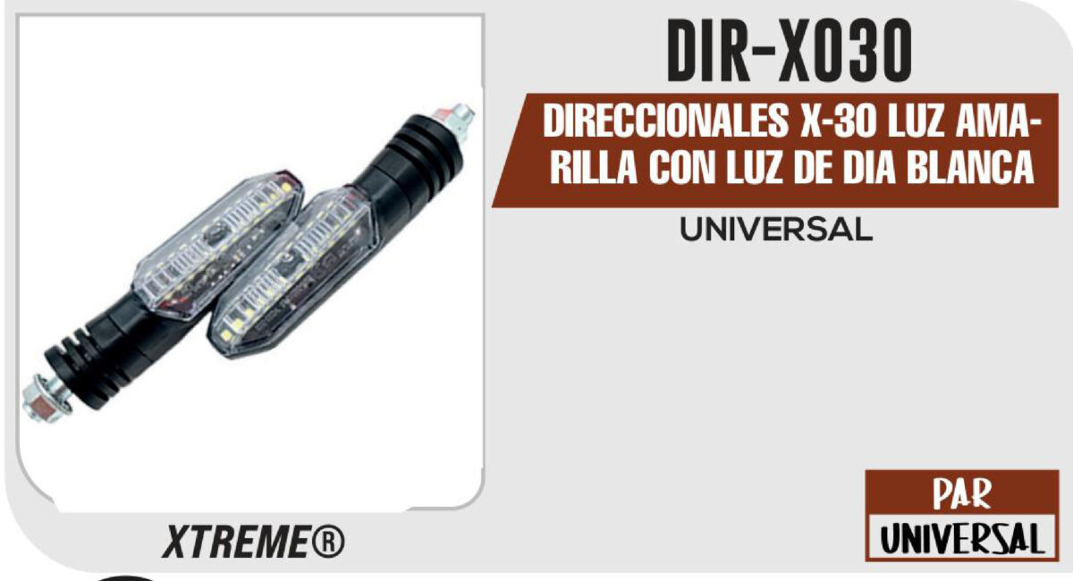 DIRECCIONALES X-30 LUZ AMARILLA CON LUZ DE DIA BLANCA